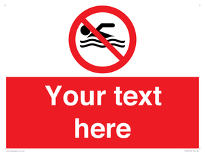 Custom No swimming prohibition Sign